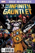 TRUE BELIEVERS: INFINITY GAUNTLET #1 