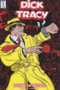 DICK TRACY: DEAD OR ALIVE #1 