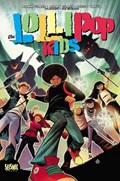 THE LOLLIPOP KIDS #1 Trade Paperback