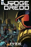 JUDGE DREDD: TOXIC #1-RI-B 