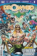 JUSTICE LEAGUE / AQUAMAN: DROWNED EARTH #1 