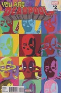 YOU ARE DEADPOOL #2 