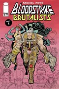 BLOODSTRIKE BRUTALISTS #0 