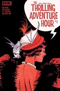 THE THRILLING ADVENTURE HOUR #2 
