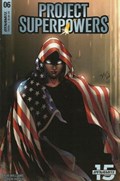 PROJECT SUPERPOWERS: CHAPTER THREE #6B 
