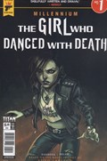MILLENNIUM: THE GIRL WHO DANCED WITH DEATH #1B 