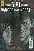 MILLENNIUM: THE GIRL WHO DANCED WITH DEATH #2B 
