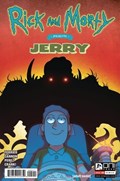 RICK AND MORTY PRESENTS: JERRY #1 