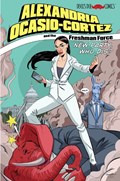ALEXANDRIA OCASIO-CORTEZ AND THE FRESHMAN FORCE: NEW PARTY, WHO DIS? #1 