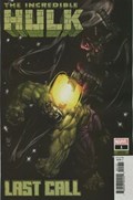 INCREDIBLE HULK: LAST CALL #1B 