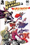 BLACK HAMMER/JUSTICE LEAGUE: HAMMER OF JUSTICE #5 