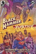 BLACK HAMMER/JUSTICE LEAGUE: HAMMER OF JUSTICE #1 