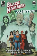 BLACK HAMMER/JUSTICE LEAGUE: HAMMER OF JUSTICE #1D 