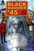 BLACK HAMMER '45 #2B 