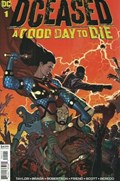 DCEASED: A GOOD DAY TO DIE #1 