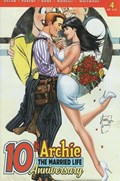 ARCHIE: THE MARRIED LIFE - 10TH ANNIVERSARY #4C 