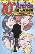 ARCHIE: THE MARRIED LIFE - 10TH ANNIVERSARY #6 