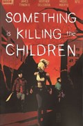 SOMETHING IS KILLING THE CHILDREN #11 