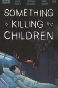 SOMETHING IS KILLING THE CHILDREN #9 