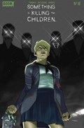 SOMETHING IS KILLING THE CHILDREN #16-SUPR-B 