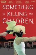 SOMETHING IS KILLING THE CHILDREN #40 