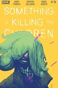 SOMETHING IS KILLING THE CHILDREN #39-SDCC 