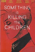 SOMETHING IS KILLING THE CHILDREN #2 