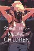 SOMETHING IS KILLING THE CHILDREN #49-FOC 
