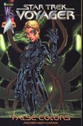 STAR TREK: VOYAGER - FALSE COLORS #1B 