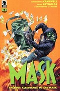 MASK: I PLEDGE ALLEGIANCE TO THE MASK #4B 