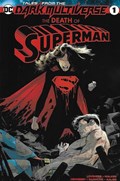 TALES FROM THE DARK MULTIVERSE: THE DEATH OF SUPERMAN #1 
