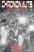 CHRONONAUTS: FUTURESHOCK #1B 