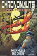 CHRONONAUTS: FUTURESHOCK #1E 