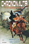 CHRONONAUTS: FUTURESHOCK #1G 