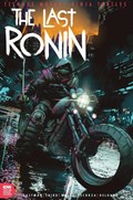 TEENAGE MUTANT NINJA TURTLES: THE LAST RONIN #1-TOYW 