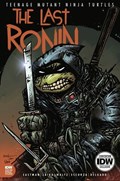 TEENAGE MUTANT NINJA TURTLES: THE LAST RONIN #1-NYCC 