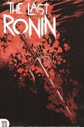 TEENAGE MUTANT NINJA TURTLES: THE LAST RONIN #2-2nd 
