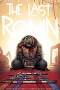 TEENAGE MUTANT NINJA TURTLES: THE LAST RONIN #2-SPLIT 