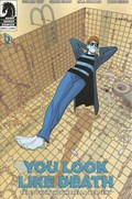 YOU LOOK LIKE DEATH: TALES FROM THE UMBRELLA ACADEMY #2B 