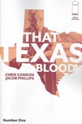 THAT TEXAS BLOOD #1-3rd 