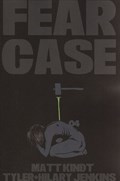 FEAR CASE #4 
