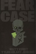 FEAR CASE #1 