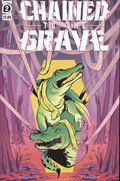CHAINED TO THE GRAVE #2 