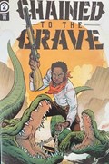 CHAINED TO THE GRAVE #2-RI 