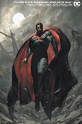FUTURE STATE: SUPERMAN: WORLDS OF WAR #1-BLPRF-B 