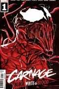 CARNAGE: BLACK, WHITE & BLOOD #1 
