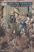 MARJORIE FINNEGAN: TEMPORAL CRIMINAL #3B 