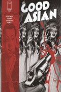 THE GOOD ASIAN #3 