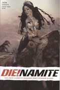 DIE!NAMITE #4F 