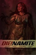 DIE!NAMITE #1N 